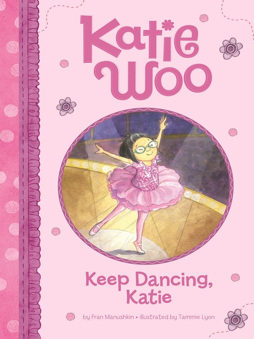Title details for Keep Dancing, Katie by Fran Manushkin - Wait list